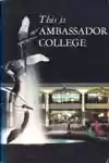This is Ambassador College (1969)